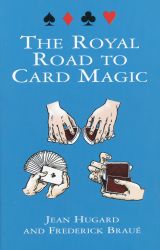 Dover Publications, INC The Royal Road to Card Magic knyv