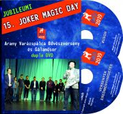 15. Joker Magic Day 2019, Arany Varzsplca Bvszverseny + Eredmnyhirdets + Gla dupla DVD